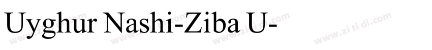Uyghur Nashi-Ziba U字体转换